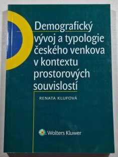 Demografický vývoj a typologie českého venkova v kontextu prostorových souvislostí