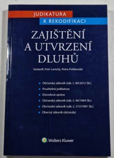 Judikatura k rekodifikaci - Zajištění a utvrzení dluhů