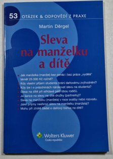 Sleva na manželku a dítě - 53 otázek & odpovědí z praxe