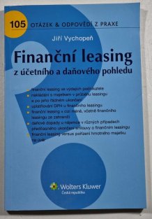 Finanční leasing z účetního a daňového pohledu - 105 otázek & odpovědí z praxe