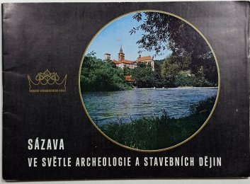 Sázava ve světle archeologie a stavebních dějin