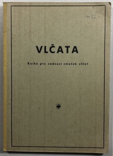 Vlčata - kniha pro vedoucí smeček vlčat