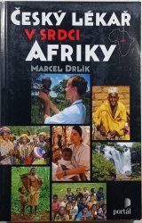 Český lékař v srdci Afriky - 