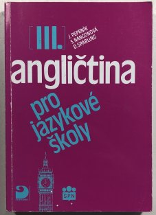 Angličtina pro jazykové školy III. - Učebnice