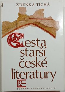 Cesta starší české literatury