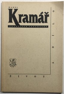 Karel Kramář - život a dílo