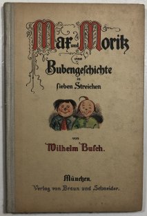 Mar Und Morik eine Bubengelchichte in sieben Streichen