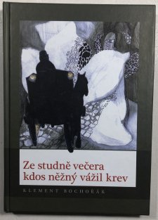 Ze studně večera kdos něžný vážil krev