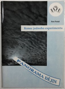 Panorama dějin - Konec jednoho experimentu