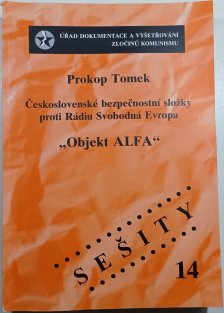 Objekt ALFA - Československé bezpečnostní složky proti Rádiu Svobodná Evropa