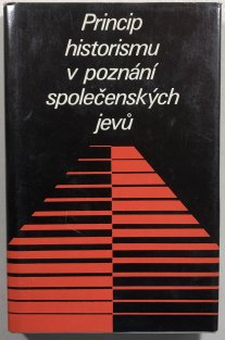 Princip historismu v poznání společenských jevů