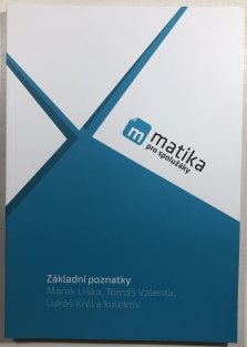 Matika pro spolužáky - Základní poznatky 