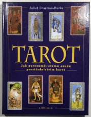 Tarot - jak porozumět svému osudu prostřednictvím karet - 