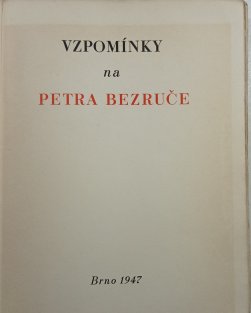 Vzpomínky na Petra Bezruče