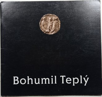 Bohumil Teplý - Medaile a drobná plastika