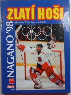 Zlatí hoši - Nagano ´98