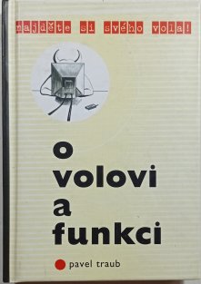 O volovi a funkci