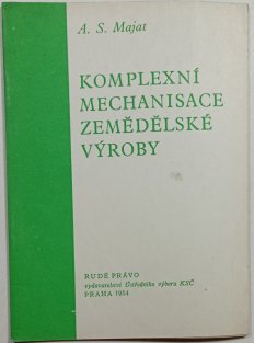 Komplexní mechanisace zemědělské výroby