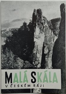 Malá Skála - v Českém ráji