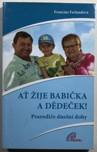 Ať žije babička a dědeček