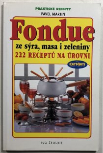 Fondue ze sýra, masa i zeleniny