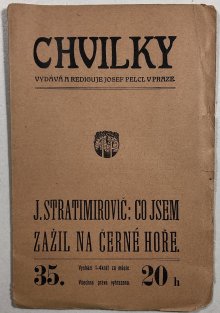 Chvilky - Co jsem zažil na Černé hoře