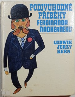 Podivuhodné příběhy Ferdinanda Nádherného