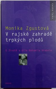 V rajské zahradě trpkých plodů