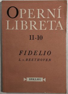 Operní libreta II - 10 Fidelio