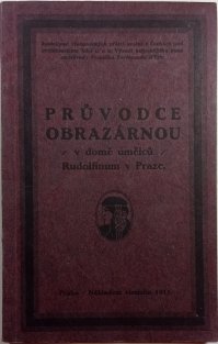 Průvodce obrazárnou v domě umělců: Rudolfinum