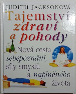 Tajemství zdraví a pohody