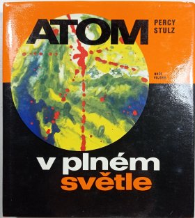 Atom v plném světle