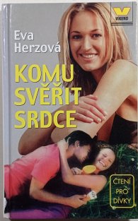 Komu svěřit srdce