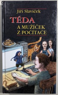 Téda a mužíček z počítače