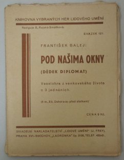 Pod našima okny (dědek diplomat)