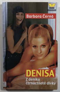 Denisa ( z deníku čtrnáctileté dívky)