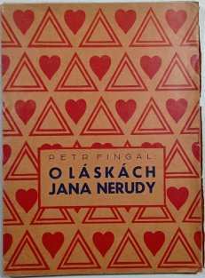 O láskách Jana Nerudy