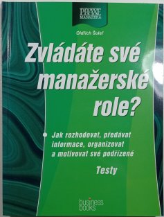 Zvládáte své manažerské role?