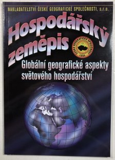 Hospodářský zeměpis - Globální geografické základy světového hospodářství