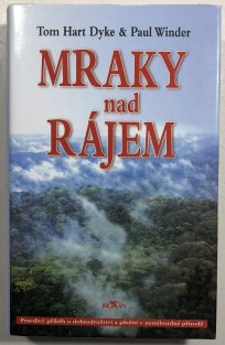 Mraky nad rájem