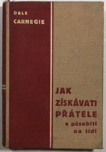 Jak získávati přátele a působiti na lidi