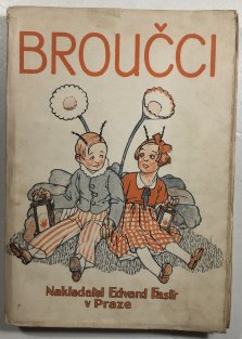 Broučci - pro malé i velké děti