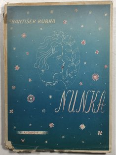 Nunka - Knížka o skutečné malé holčičce