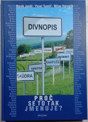 Divnopis - Proč se to tak jmenuje? - 