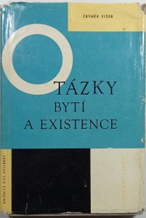 Otázky bytí a existence