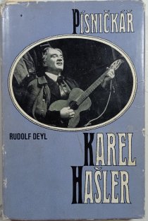 Písničkář Karel Hašler