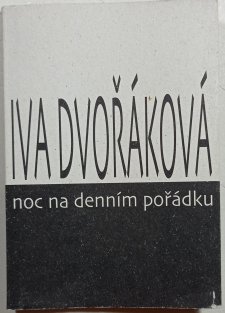 Noc na denním pořádku