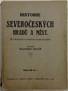 Historie severočeských hradů a měst