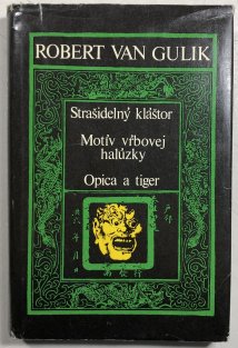 Strašidelný kláštor / Motív vŕbovej halúzky / Opica a tiger