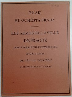 Znak hlav. města Prahy - Les armes de la ville de Prague